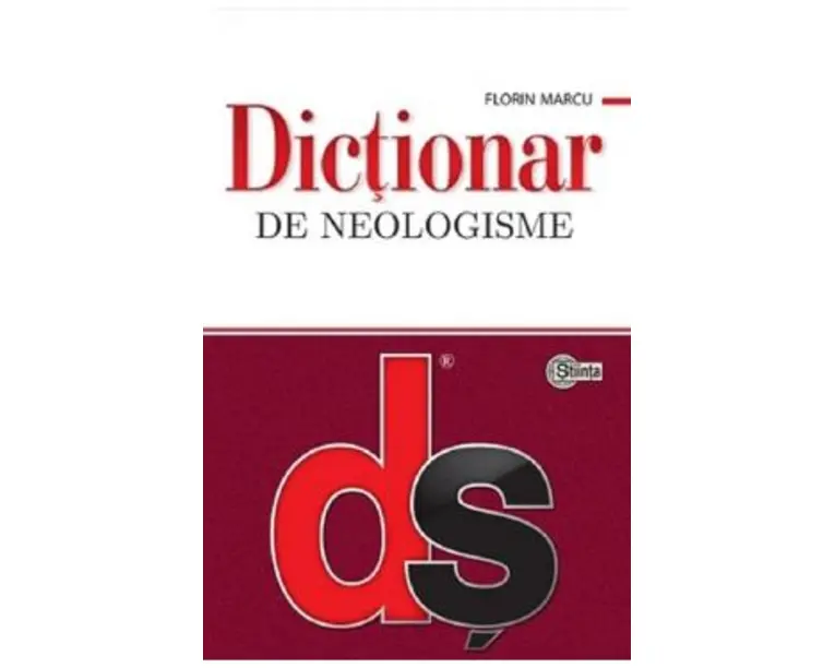 Dictionar de neologisme - Florin Marcu