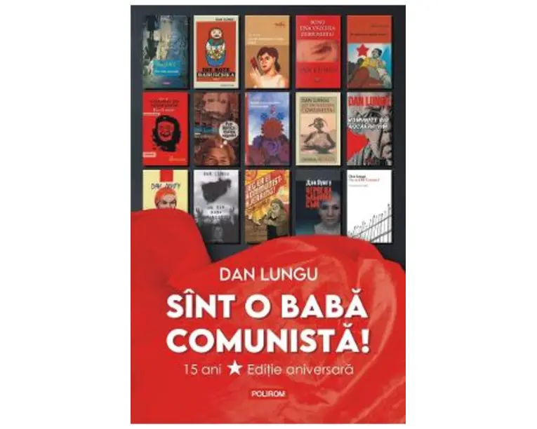 Sint o baba comunista! - Dan Lungu