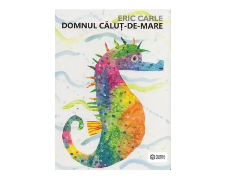 Domnul Calut-de-mare - Eric Carle