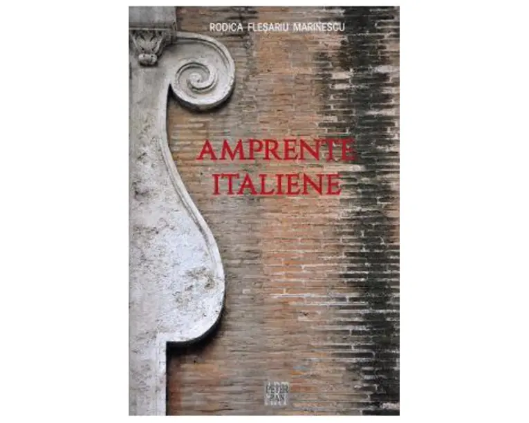 Amprente italiene - Rodica Flesariu Marinescu