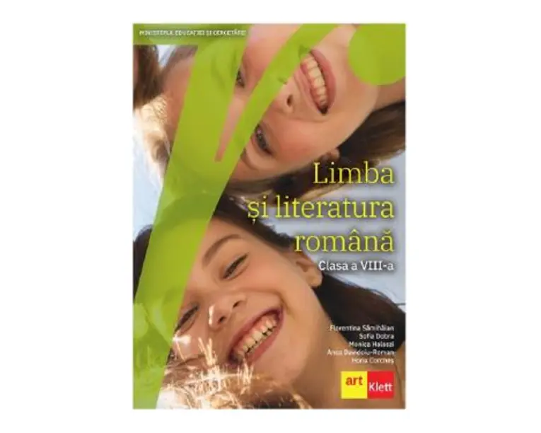 Limba si literatura romana - Clasa 8 - Manual - Florentina Samihaian, Sofia Dobra, Monica Halaszi, Anca Davidoiu-Roman, Horia Corches