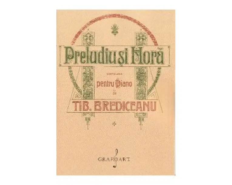 Preludiu si hora pentru pian - Tiberiu Brediceanu