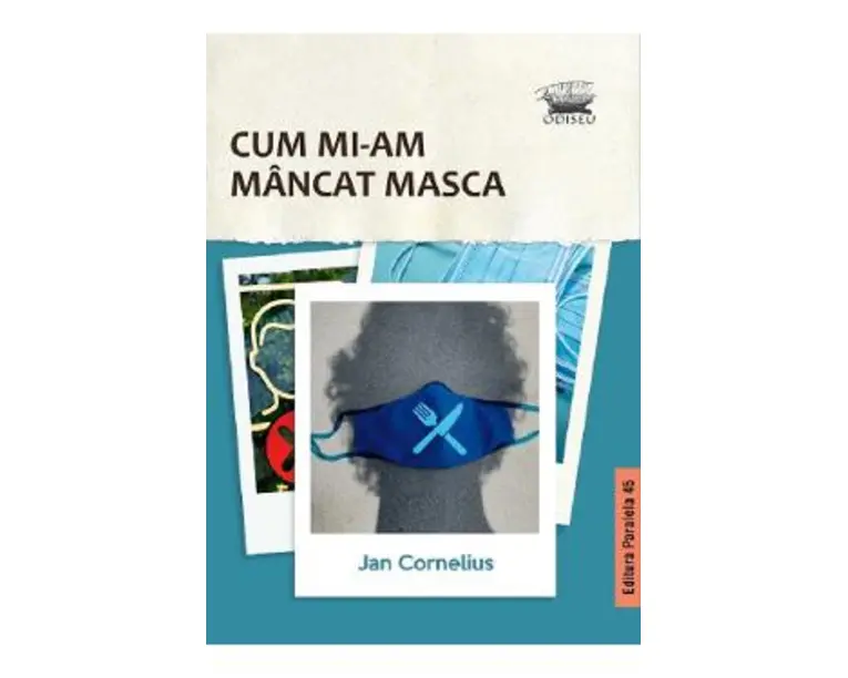 Cum mi-am mancat masca - Jan Cornelius