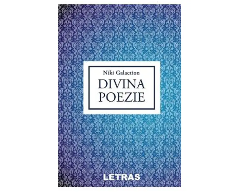 Divina poezie - Niki Galaction