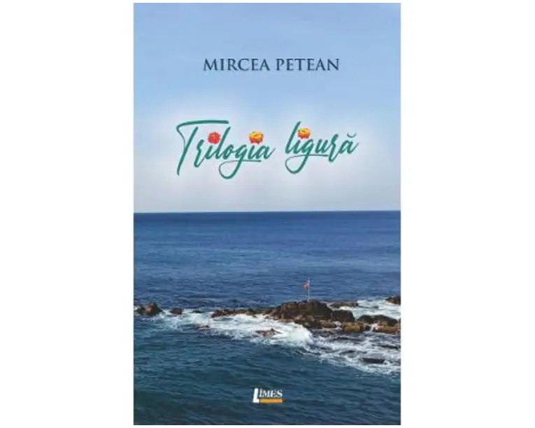 Trilogia ligura - Mircea Petean