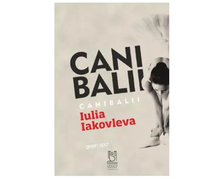 Canibalii - Iulia Iakovleva