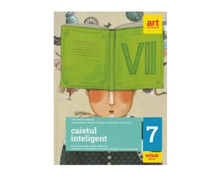Caietul inteligent - Clasa 7 - Florin Ionita, Elena Carstocea, Monica H. Columban, Dorina Kudor, Lenuta Sfirlea