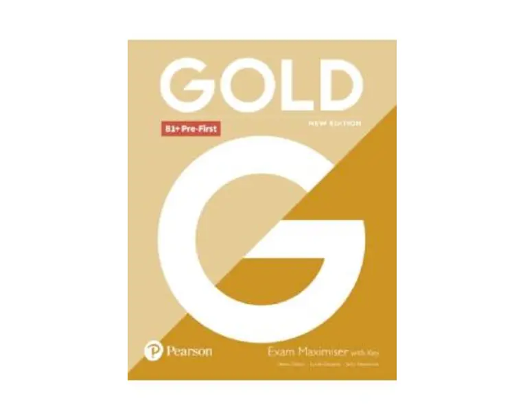 Gold New Edition B1+ Pre-First Exam Maximiser with Key - Helen Chilton, Lynda Edwards, Jacky Newbrook