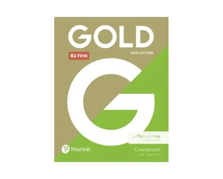 Gold New Edition B2 First Coursebook with MyEnglishLab Pack - Jan Bell, Amanda Thomas