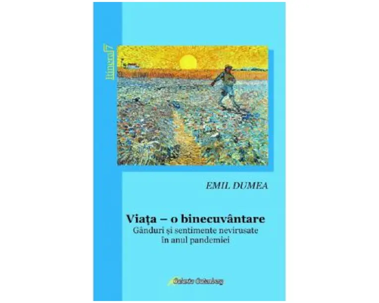 Viata, o binecuvantare - Emil Dumea
