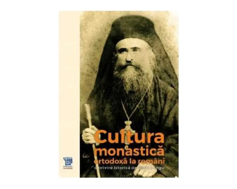 Cultura monastica ortodoxa la romani - Radu Lungu