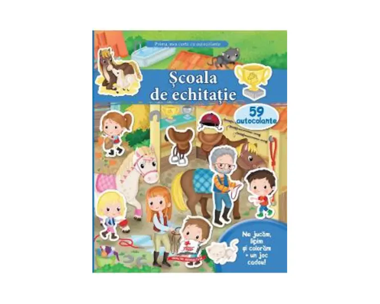 Prima mea carte cu autocolante: Scoala de echitatie. 59 autocolante