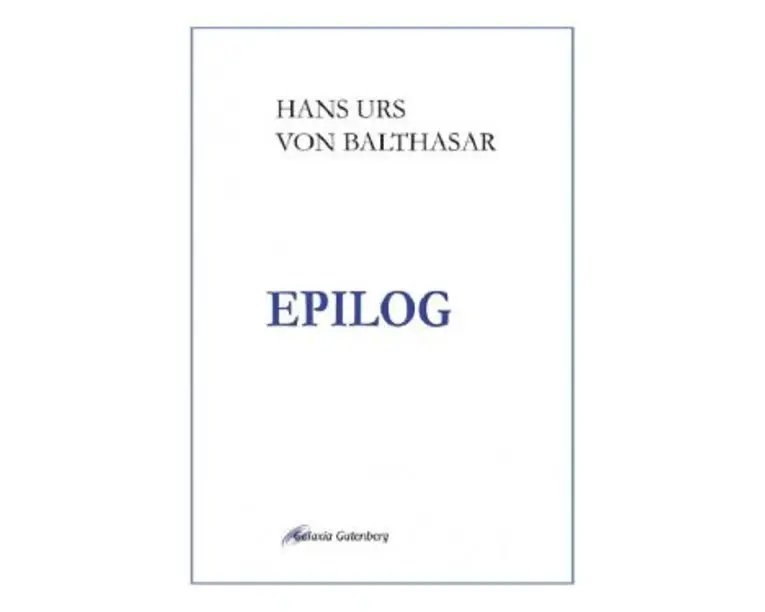 Epilog - Hans Urs Von Balthasar