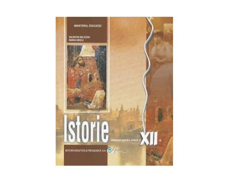Istorie - Clasa 12 - Manual - Valentin Balutoiu, Maria Grecu