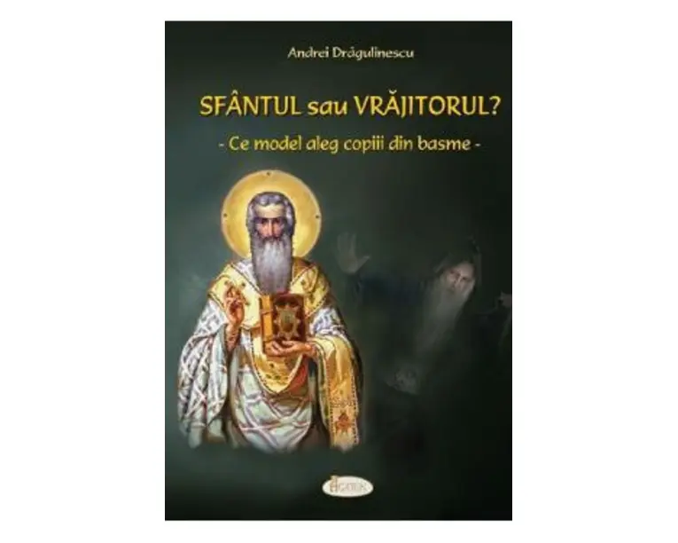 Sfantul sau vrajitorul? - Andrei Dragulinescu
