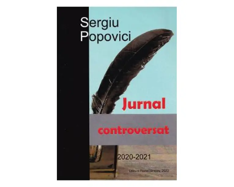 Jurnal controversat 2020-2021 - Sergiu Popovici