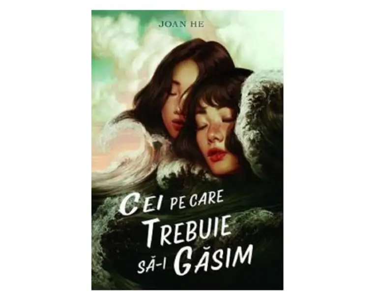 Cei pe care trebuie sa-i gasim - Joan He