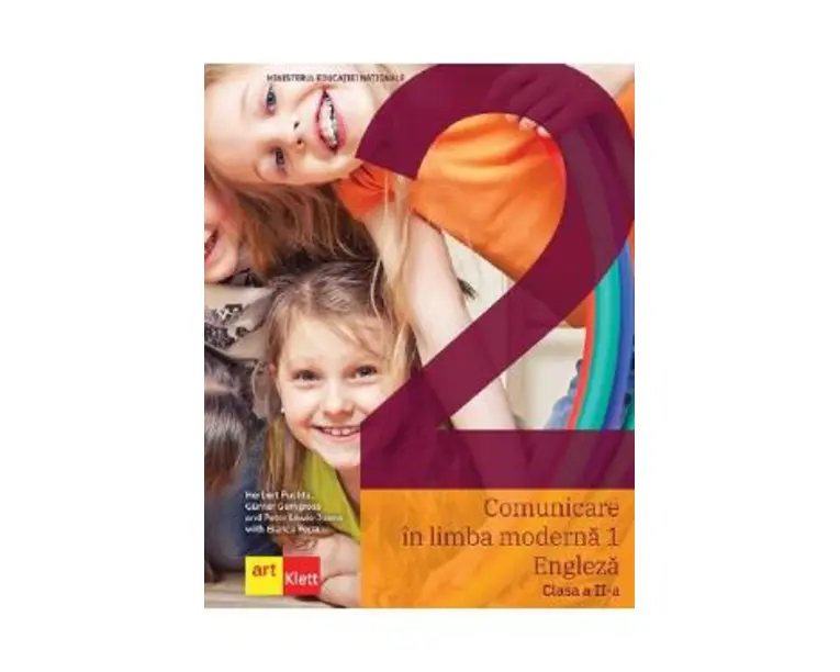 Comunicare in limba moderna 1: Engleza - Clasa 2 - Manual - Herbert Puchta, Gunter Gerngross, Peter Lewis-Jones, Bianca Popa