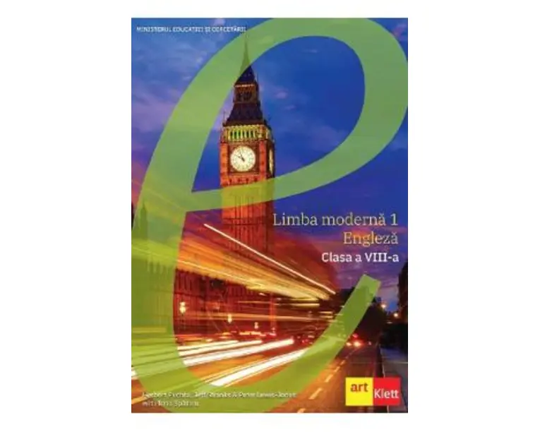 Limba engleza. Limba moderna 1 - Clasa 8 - Manual - Herbert Puchta, Jeff Stranks, Peter Lewis-Jones, Irina Spataru