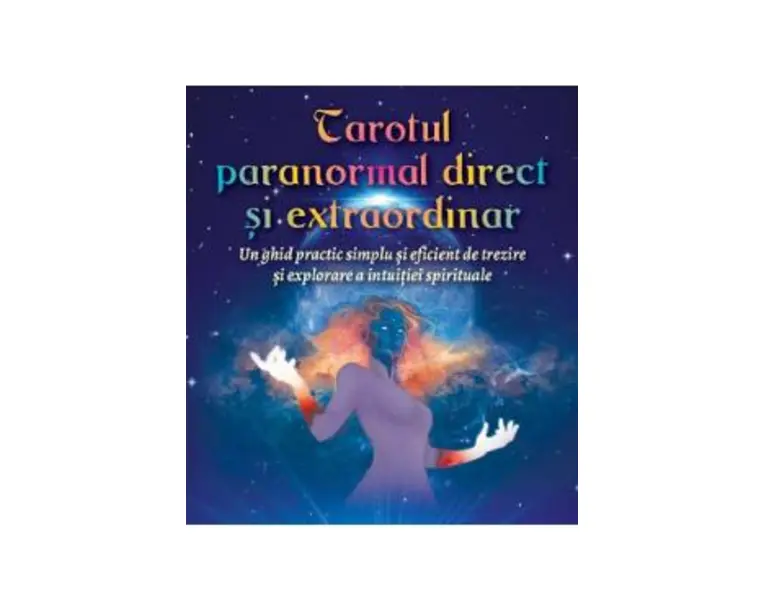 Tarotul paranormal direct si extraordinar