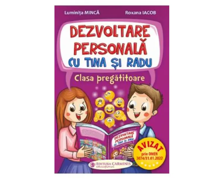 Dezvoltare personala cu Tina si Radu - Clasa pregatitoare - Luminita Minca, Roxana Iacob