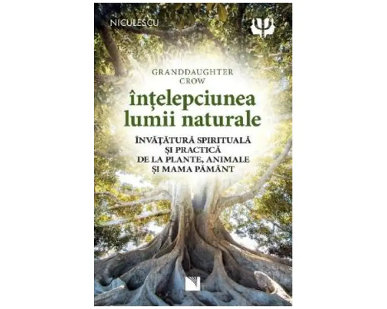 Intelepciunea lumii naturale - Granddaughter Crow