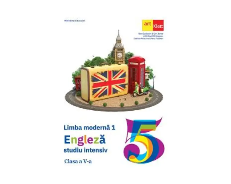 Limba engleza. Limba moderna 1 - Clasa 5 - Studiu intensiv - Ben Goldstein, Ceri Jones, David McKeegan, Cristina Rusu, Diana Todoran