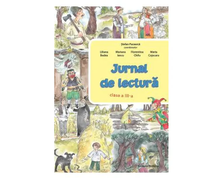 Jurnal de lectura - Clasa 3 - Stefan Pacearca, Liliana Badea, Mariana Iancu, Florentina Chifu, Maria Cojocaru