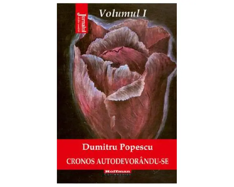 Cronos autodevorandu-se Vol.1: Aburul halucinogen al cernelii - Dumitru Popescu