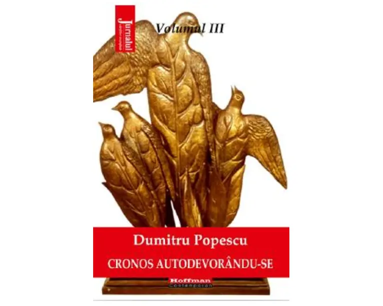 Cronos autodevorandu-se Vol.3: Artele in mecenatul etatist - Dumitru Popescu