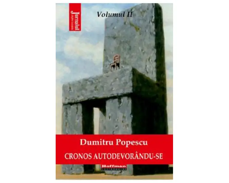 Cronos autodevorandu-se Vol.2: Panorama rasturnata a mirajului politic - Dumitru Popescu