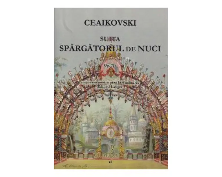Suita Spargatorul de nuci Opus 71a - P. I. Ceaikovski