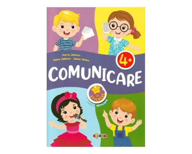 Comunicare cu stickere pentru apreciere 4 ani+ - Petru Jelescu, Raisa Jelescu, Inesa Tautu
