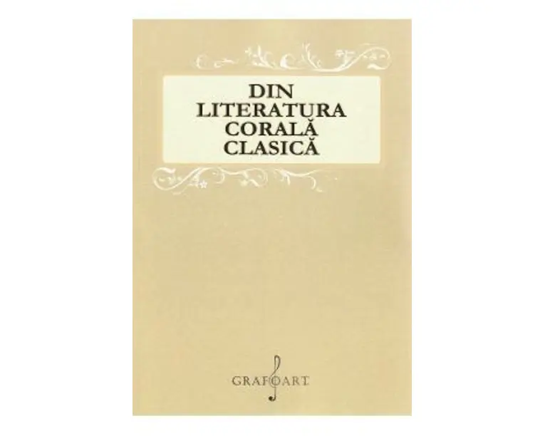 Din literatura corala clasica