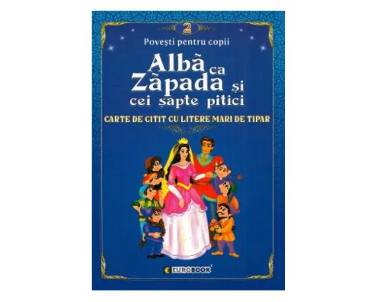 Alba ca zapada si cei sapte pitici. Carte de citit cu litere mari de tipar
