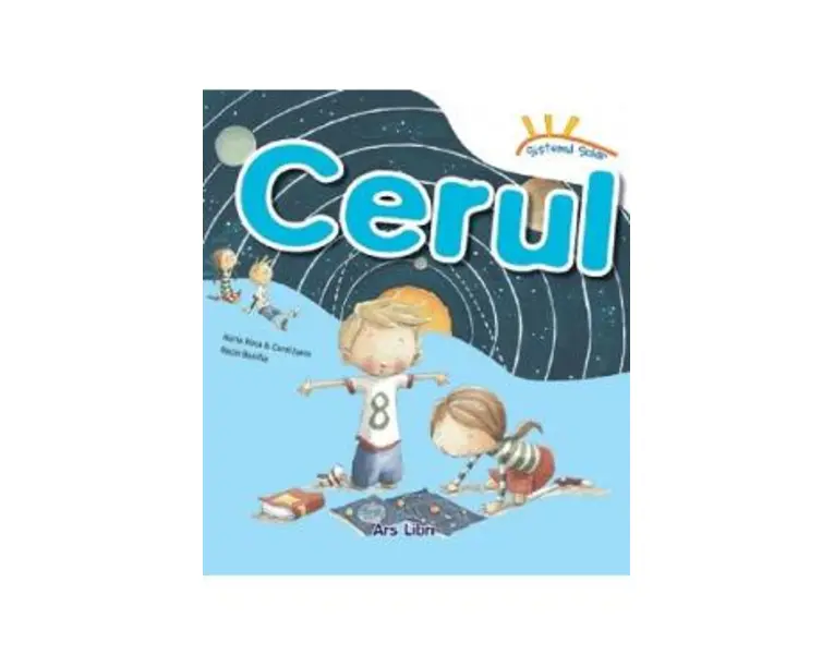 Sistemul solar. Cerul - Nuria Roca, Carol Isern, Rocio Bonilla