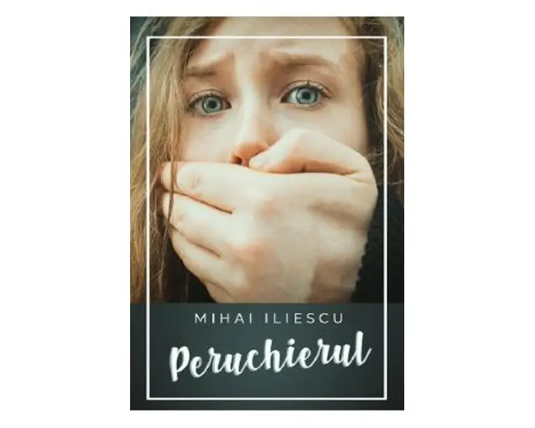 Peruchierul - Mihai Iliescu
