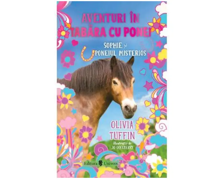 Aventuri in tabara cu ponei. Sophie si poneiul misterios - Olivia Tuffin
