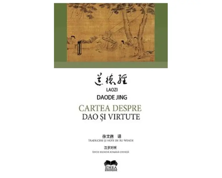 Cartea despre dao si virtute - Lao Zi, Daode Jing