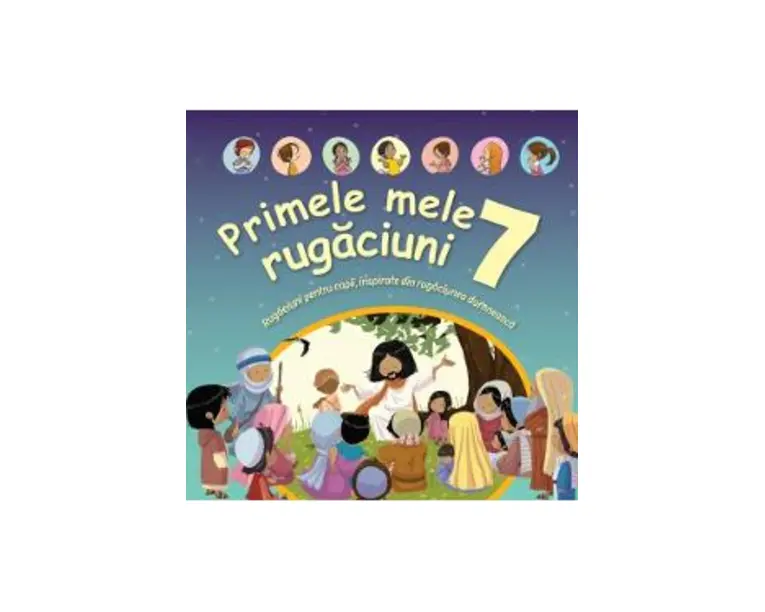 Primele mele 7 rugaciuni - Jacob Vium-Olesen