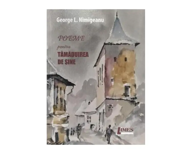 Poeme pentru tamaduirea de sine - George I. Nimigeanu