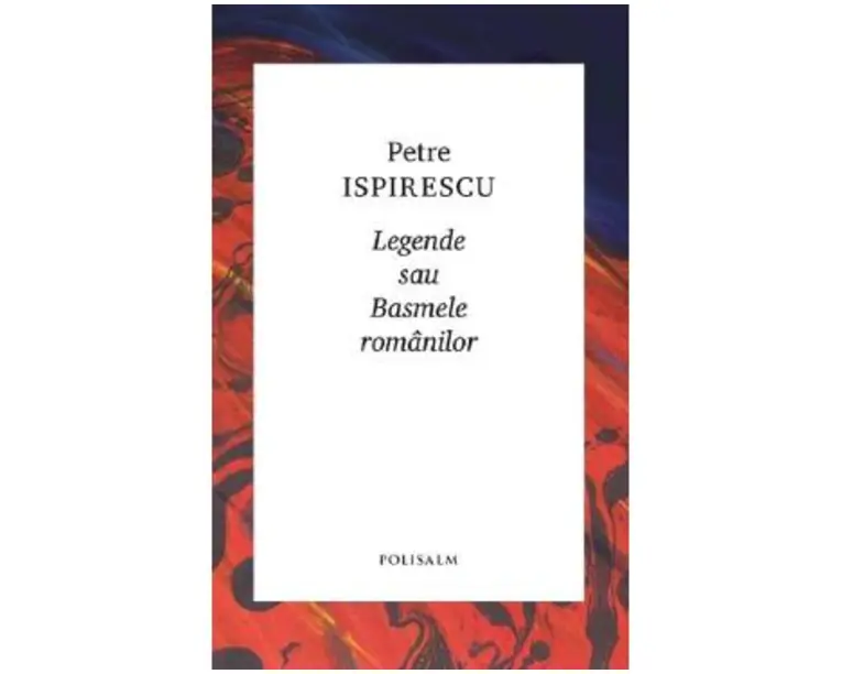 Legende sau basmele romanilor - Petre Ispirescu