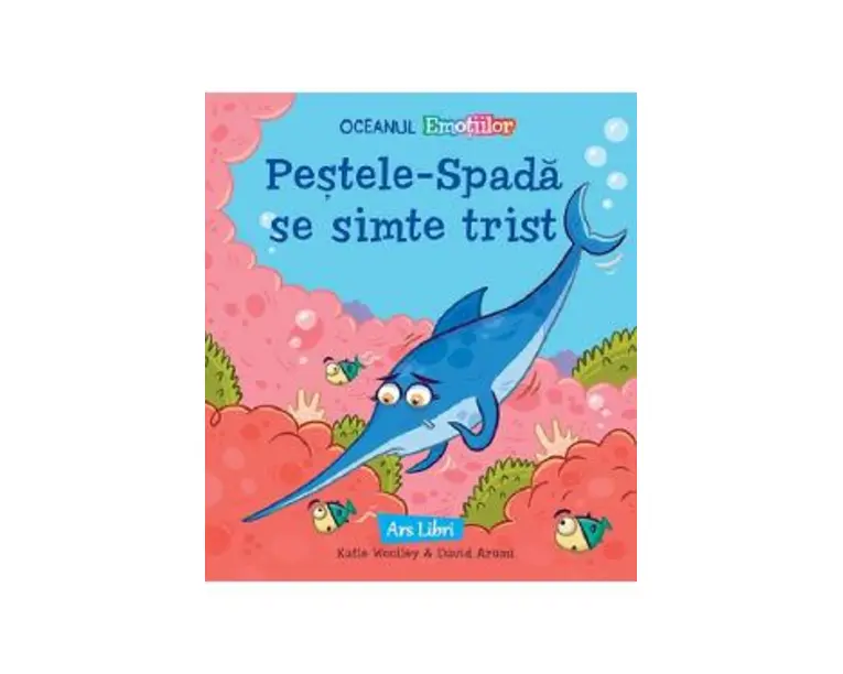 Pestele-Spada se simte trist - Katie Woolley, David Arumi