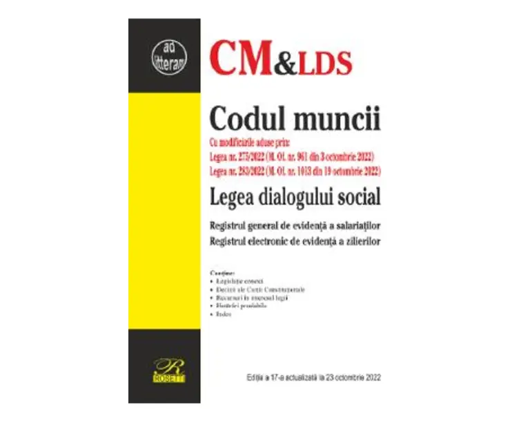 Codul muncii. Legea dialogului social Act. 23 octombrie 2022