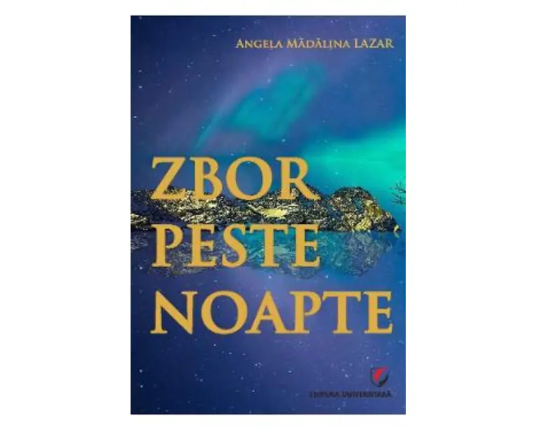 Zbor peste noapte - Angela Madalina Lazar