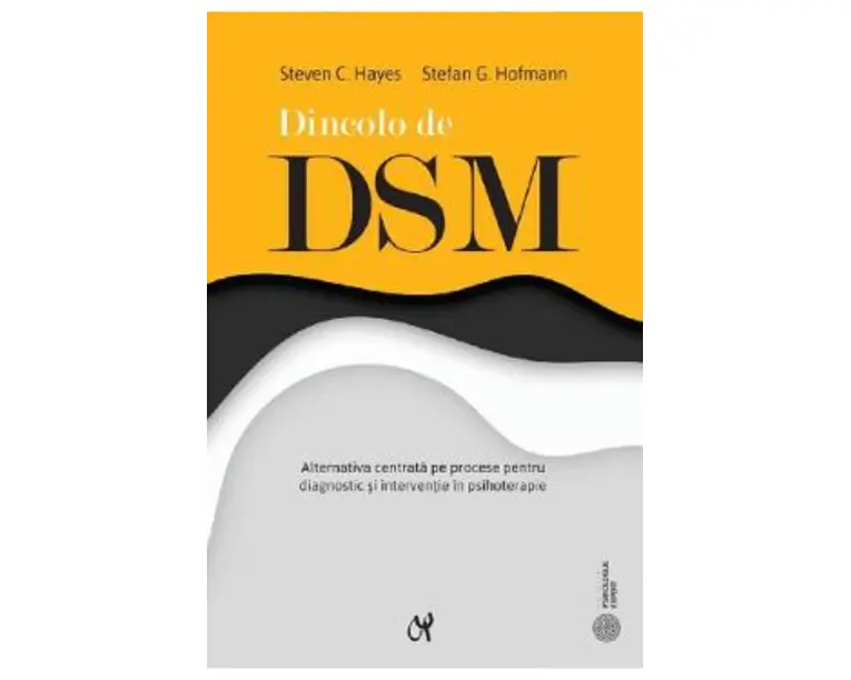 Dincolo de DSM - Steven C. Hayes, Stefan G. Hofmann
