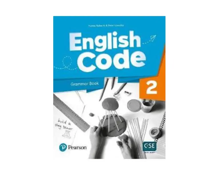 English Code 2. Grammar Book - Yvette Roberts, Peter Loveday