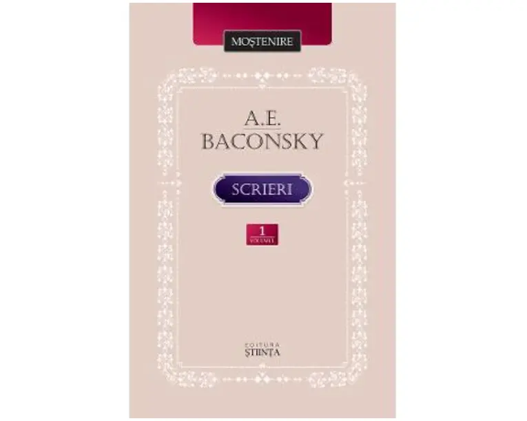 Scrieri Vol.1 - A.E. Baconsky