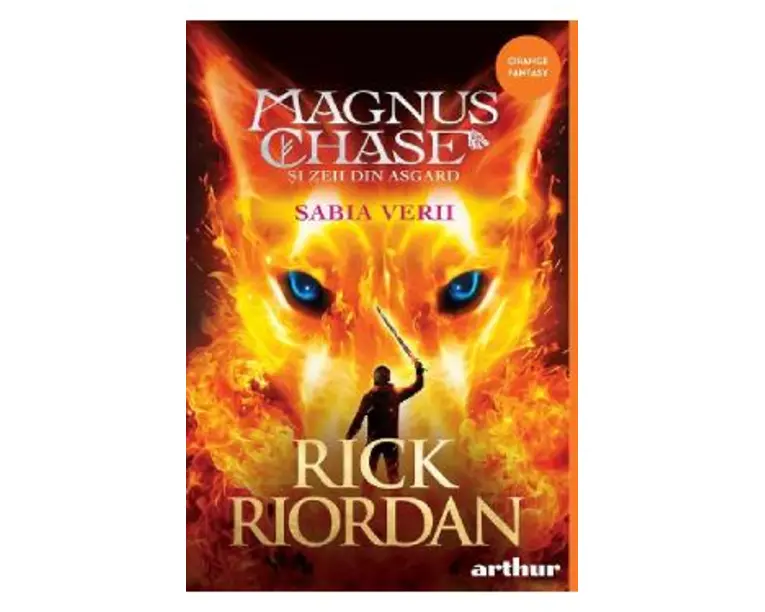 Magnus Chase si zeii din Asgard Vol.1. Sabia Verii - Rick Riordan