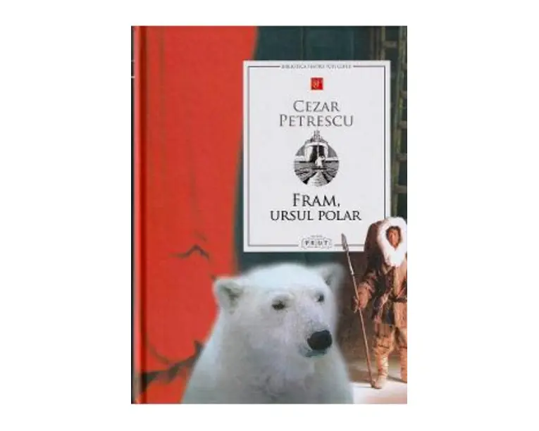 Fram, ursul polar - Cezar Petrescu